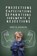 Projections, Expectations, Separations, Judgments & Rejections, Gary M Douglas - Paperback - 9781634931151