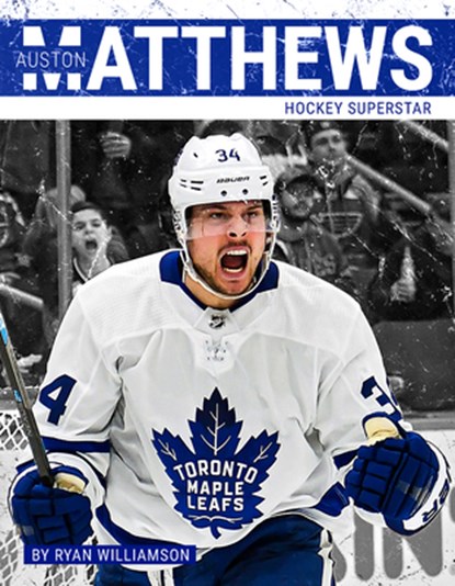 Auston Matthews, Ryan Williamson - Paperback - 9781634941112