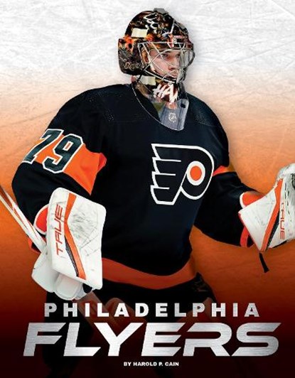 Philadelphia Flyers, Harold P. Cain - Gebonden - 9781634944953