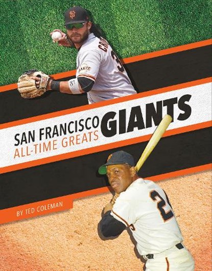San Francisco Giants All-Time Greats, Ted Coleman - Gebonden - 9781634945097