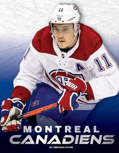 Montreal Canadiens, Brendan Flynn - Paperback - 9781634945196