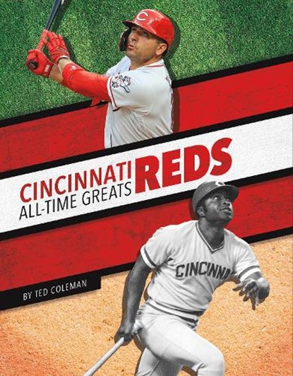 Cincinnati Reds All-Time Greats, Ted Coleman - Paperback - 9781634945295