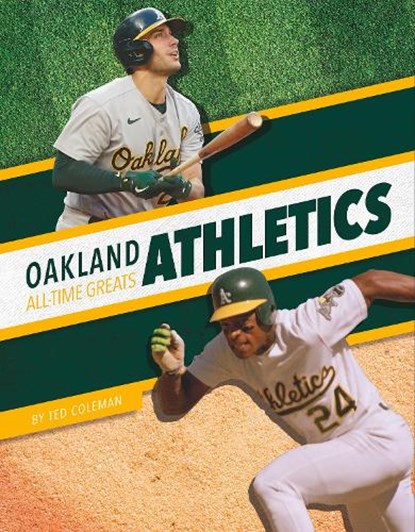 Oakland Athletics All-Time Greats, Ted Coleman - Paperback - 9781634945325