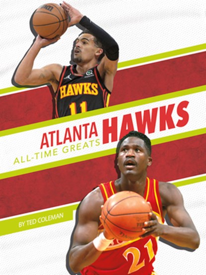 Atlanta Hawks All-Time Greats, Ted Coleman - Paperback - 9781634946179