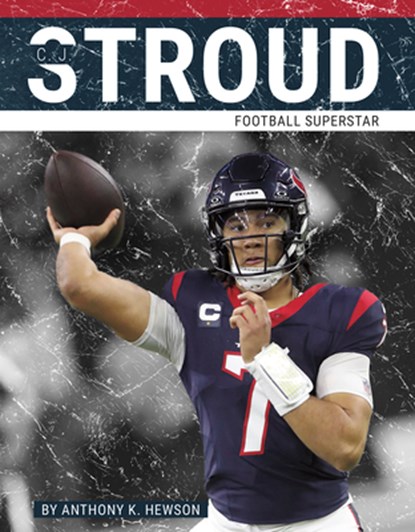 C. J. Stroud: Football Superstar, Anthony K. Hewson - Gebonden - 9781634949330