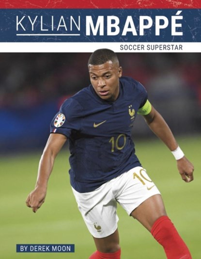 Kylian Mbappe, Derek Moon - Paperback - 9781634949668