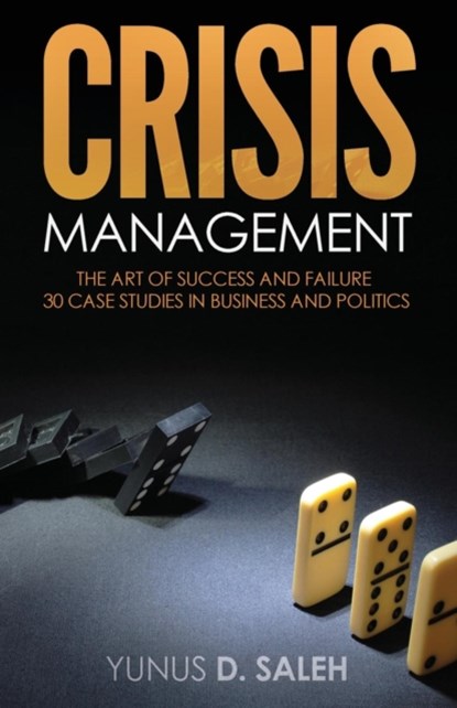 Crisis Management, Yunus D Saleh - Paperback - 9781635051513
