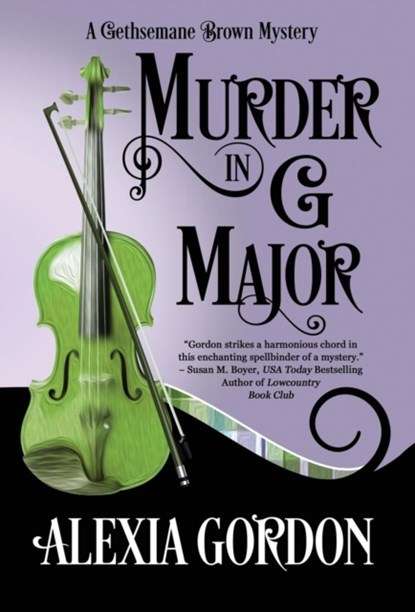 Murder in G Major, Alexia Gordon - Gebonden - 9781635110609