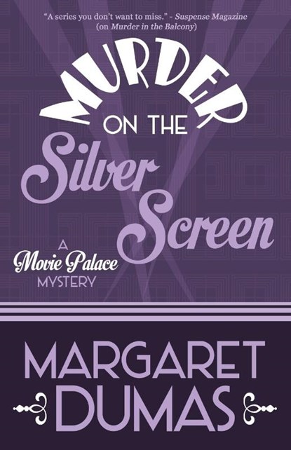 Murder on the Silver Screen, Margaret Dumas - Paperback - 9781635116199