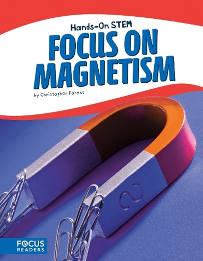 Focus on Magnetism, FOREST,  Christopher - Gebonden - 9781635172850