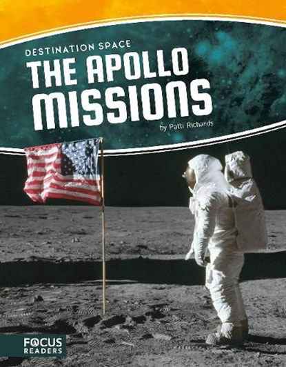Destination Space: Apollo Missions, Patti Richards - Paperback - 9781635175653