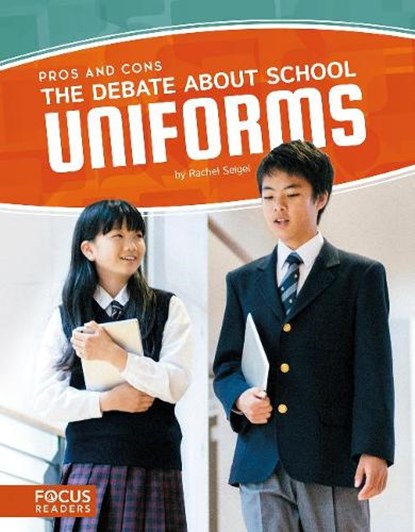 Debate about School Uniforms, ,Rachel Seigel - Paperback - 9781635175974