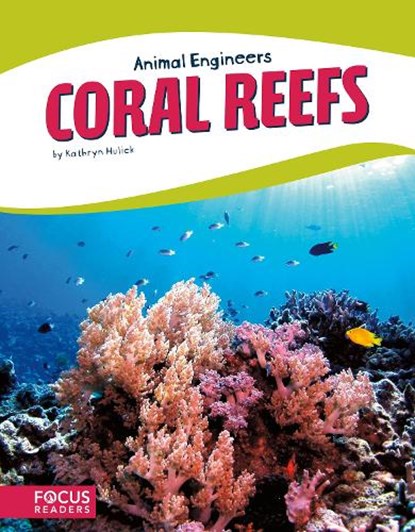 Coral Reefs, HULICK,  Kathryn - Gebonden - 9781635178616