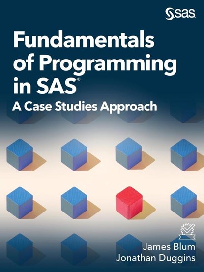Fundamentals of Programming in SAS, James Blum ; Jonathan Duggins - Paperback - 9781635266726