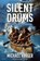 Silent Drums, Mike Roarke ; Michael Kosser - Paperback - 9781635296044