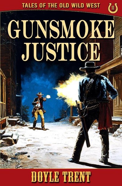 Gunsmoke Justice, Doyle Trent - Paperback - 9781635296112