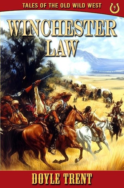 Winchester Law, Doyle Trent - Paperback - 9781635296204