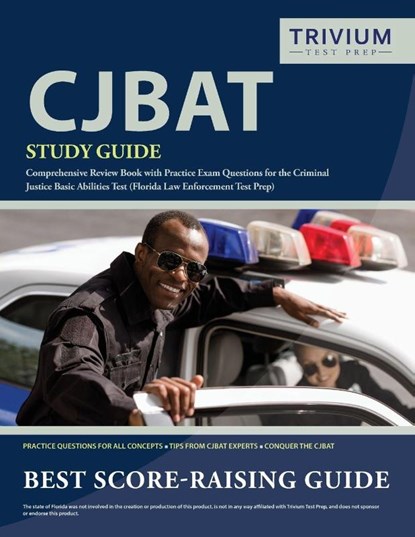 CJBAT Study Guide, Trivium Police Officers Exam Prep Team - Paperback - 9781635305456