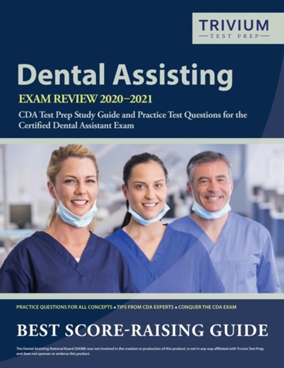 Dental Assisting Exam Review 2020-2021, Trivium Dental Exam Prep Team - Paperback - 9781635305951