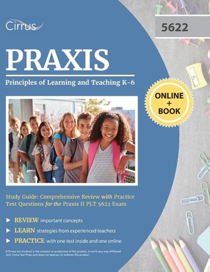 Praxis Principles of Learning and Teaching K-6 Study Guide, Cirrus - Paperback - 9781635308563