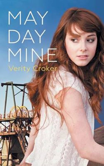 May Day Mine, Verity Croker - Gebonden - 9781635330489