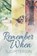 Remember When, SJD Peterson - Paperback - 9781635336788