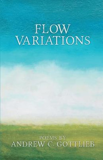 Flow Variations, Andrew C. Gottlieb - Paperback - 9781635343762