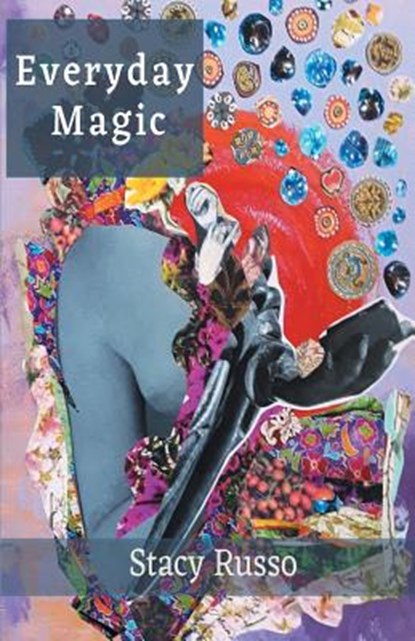 Everyday Magic, Stacy Russo - Paperback - 9781635349320
