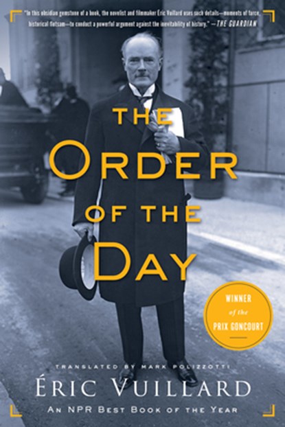 The Order of the Day, Eric Vuillard - Paperback - 9781635420401
