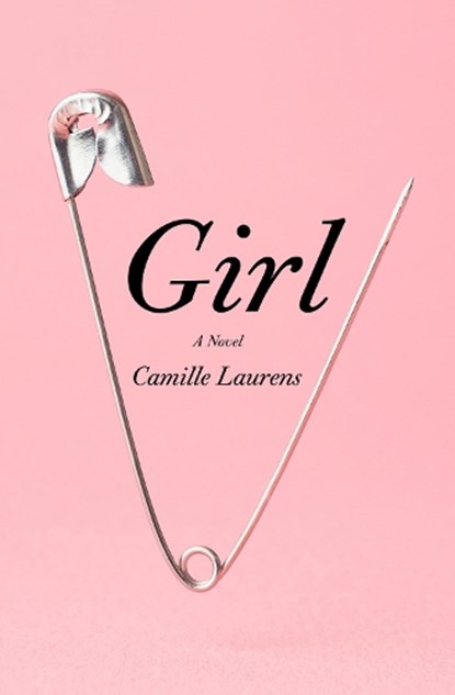 Girl, Camille Laurens - Paperback - 9781635421019