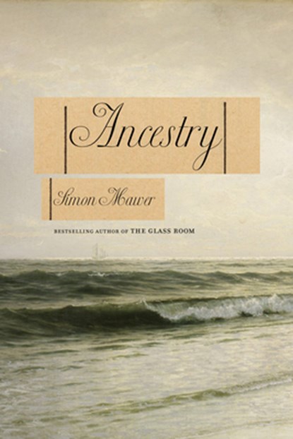 Ancestry, Simon Mawer - Gebonden - 9781635423198