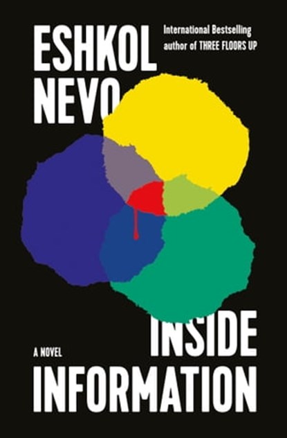 Inside Information, Eshkol Nevo - Ebook - 9781635423242