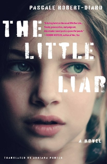 The Little Liar, Pascale Robert-Diard ; Adriana Hunter - Paperback - 9781635424164