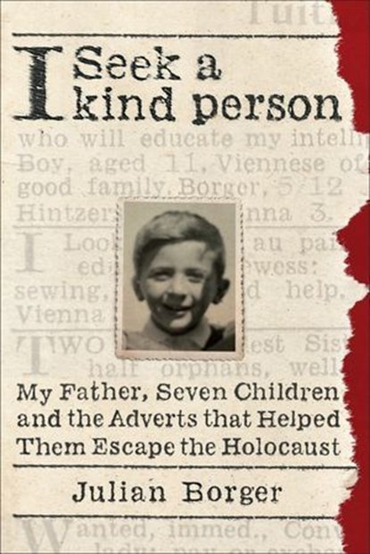 I Seek a Kind Person, Julian Borger - Ebook - 9781635424294