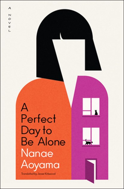 A Perfect Day to Be Alone, Nanae Aoyama - Paperback - 9781635425390