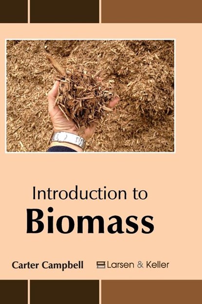 Introduction to Biomass, Carter Campbell - Gebonden - 9781635490466