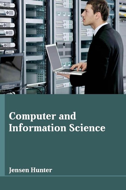 Computer and Information Science, Jensen Hunter - Gebonden - 9781635491500