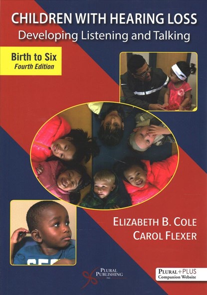 Children With Hearing Loss, Elizabeth B. Cole ; Carol A. Flexer - Paperback - 9781635501544