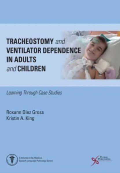 Tracheostomy and Ventilator Dependence in Adults and Children, niet bekend - Paperback - 9781635503890