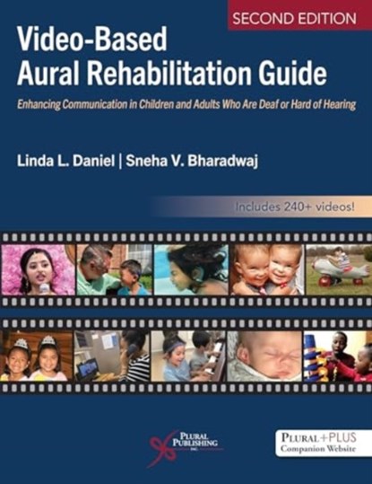 Video-Based Aural Rehabilitation Guide, Linda L. Daniel ; Sneha V. Bharadwaj - Paperback - 9781635507539