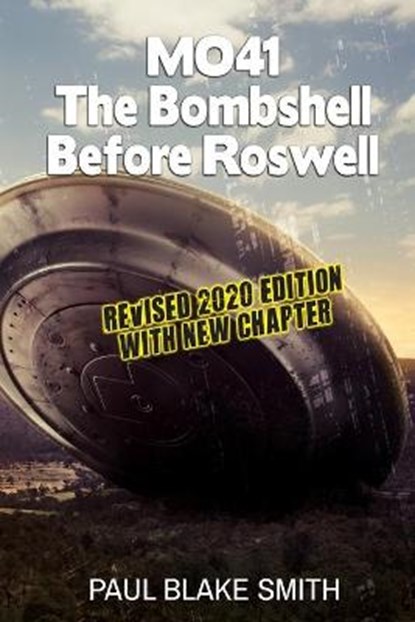 Mo-41: The Bombshell Before Roswell, Paul Blake Smith - Paperback - 9781635542905
