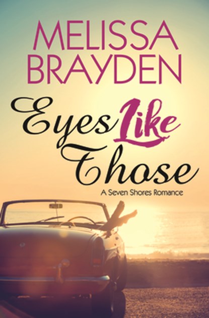 Eyes Like Those, Melissa Brayden - Paperback - 9781635550122