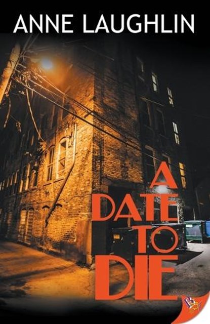 A Date to Die, LAUGHLIN,  Anne - Paperback - 9781635550238