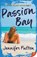 Passion Bay, Jennifer Fulton - Paperback - 9781635552638