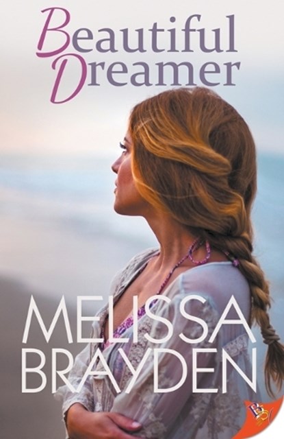 Beautiful Dreamer, Melissa Brayden - Paperback - 9781635553055