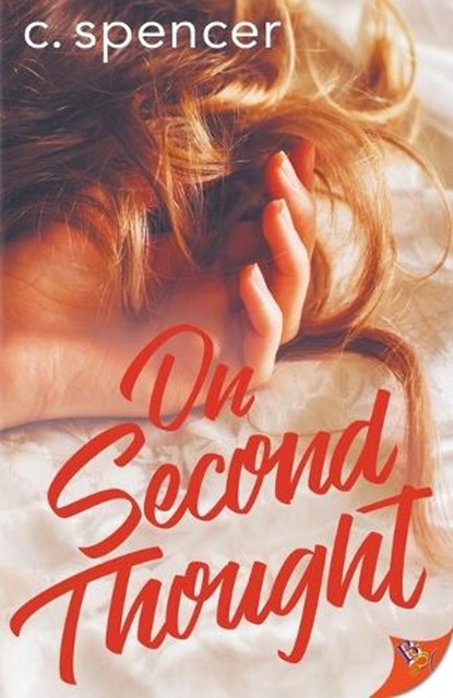 On Second Thought, C Spencer - Paperback - 9781635554151