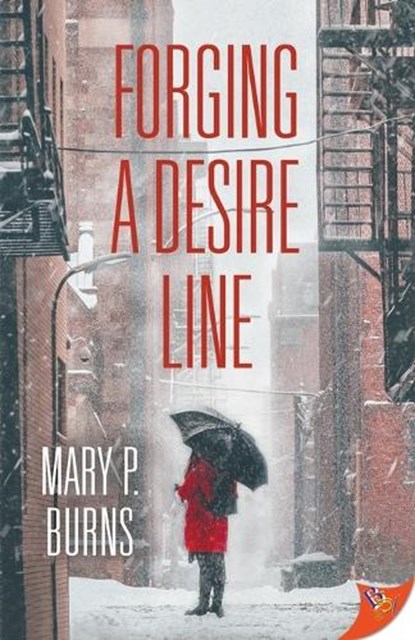 Forging a Desire Line, BURNS,  Mary P - Paperback - 9781635556650