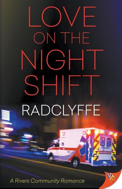 Love on the Night Shift, Radclyffe - Paperback - 9781635556681