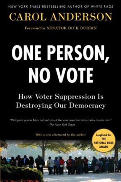 One Person, No Vote, Carol Anderson - Paperback - 9781635571394
