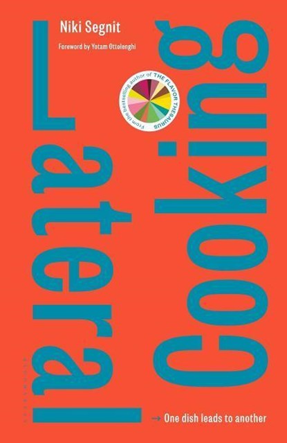Lateral Cooking, Niki Segnit - Gebonden - 9781635572643